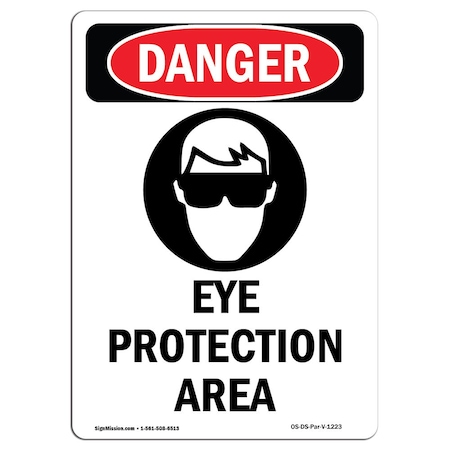 Signmission OSHA Danger Sign, Eye Protection Area, 24in X 18in Rigid Plastic, 18" W, 24" H, Portrait OS-DS-P-1824-V-1223